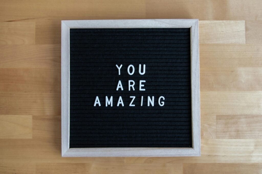 You are amazing sign